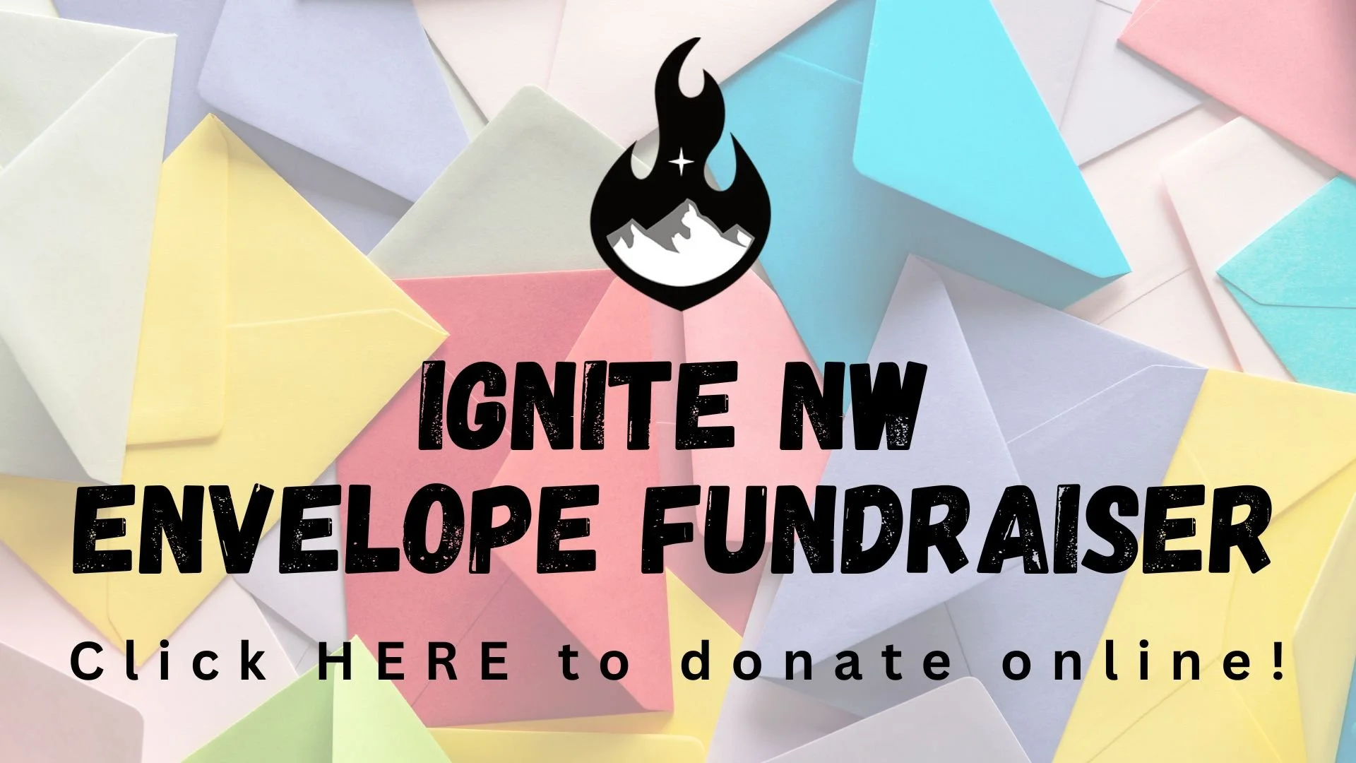 Ignite NW Envelope Fundraiser