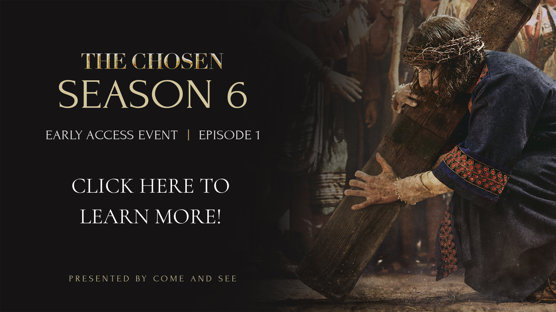 The Chosen Season 6 Episode 1 Early access Viewing Events
