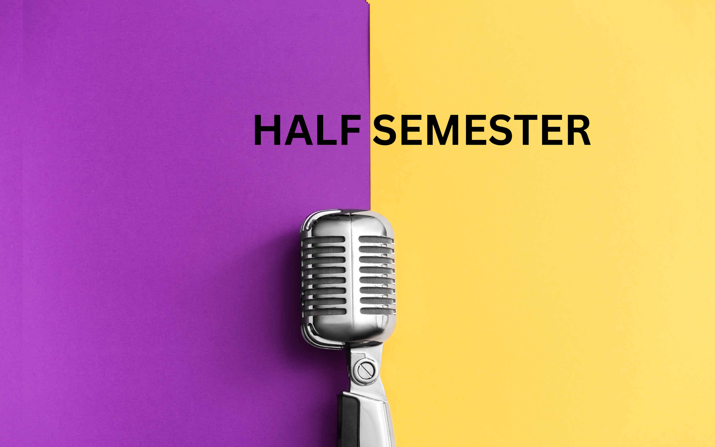 Half Semester Registration