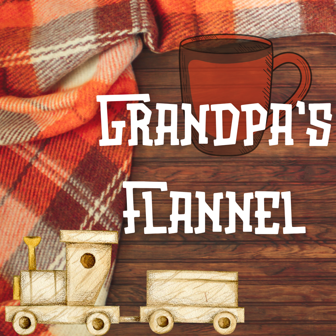 Grandpa's Flannel Instagram Post.png