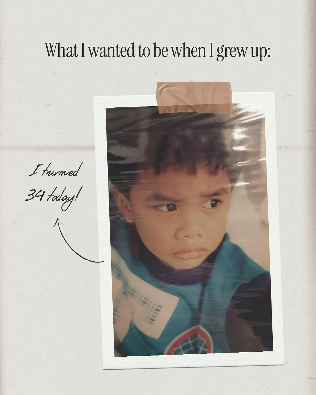 I turn 34 today. And it made me think a lot about what I wanted to be when I grew up. As a kid it was pretty typical: an astronaut, a fireman, a computer technician (lol), a Pok&eacute;mon master.

I was taught I could be anything I wanted to be. Unf