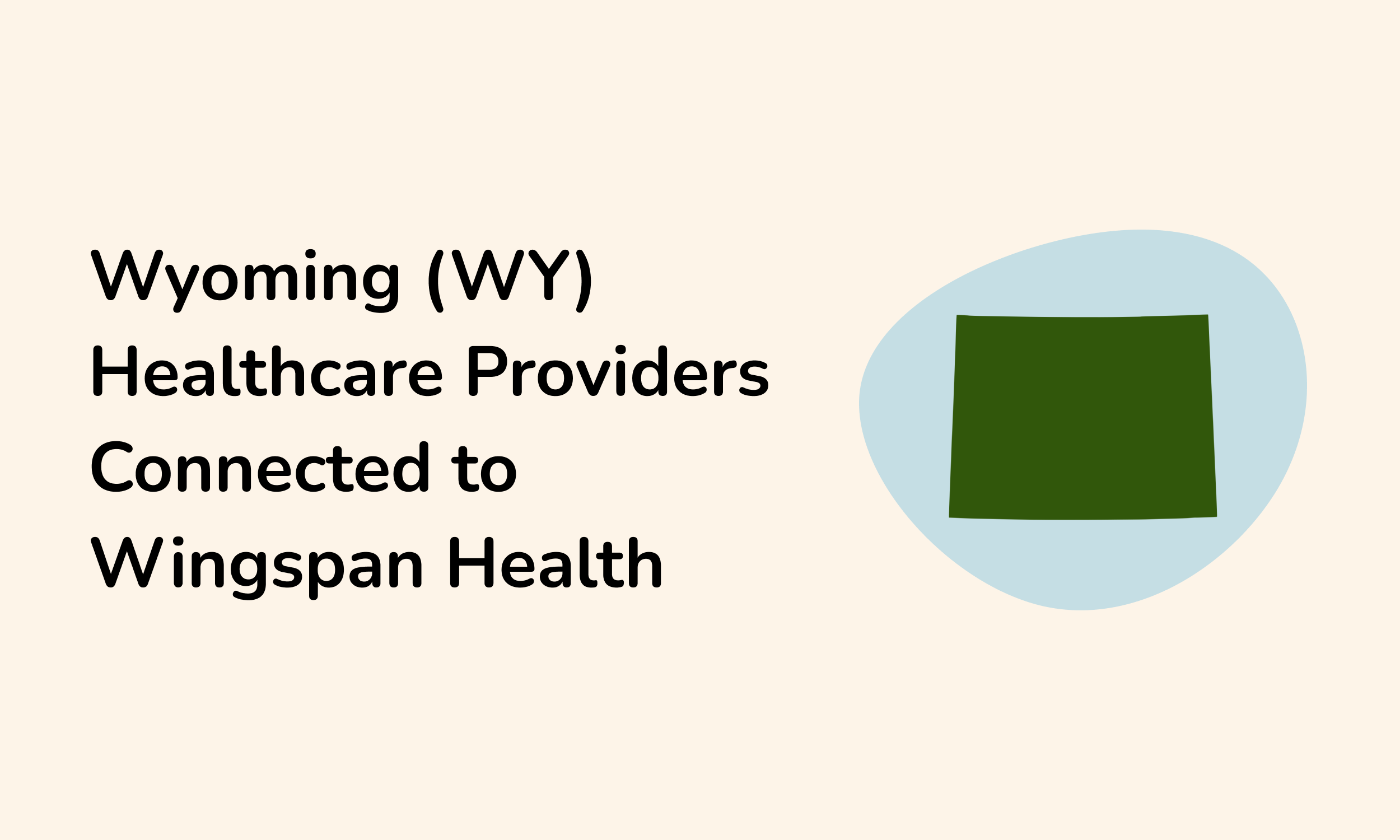 Wyoming Healthcare Providers — Wingspan Health