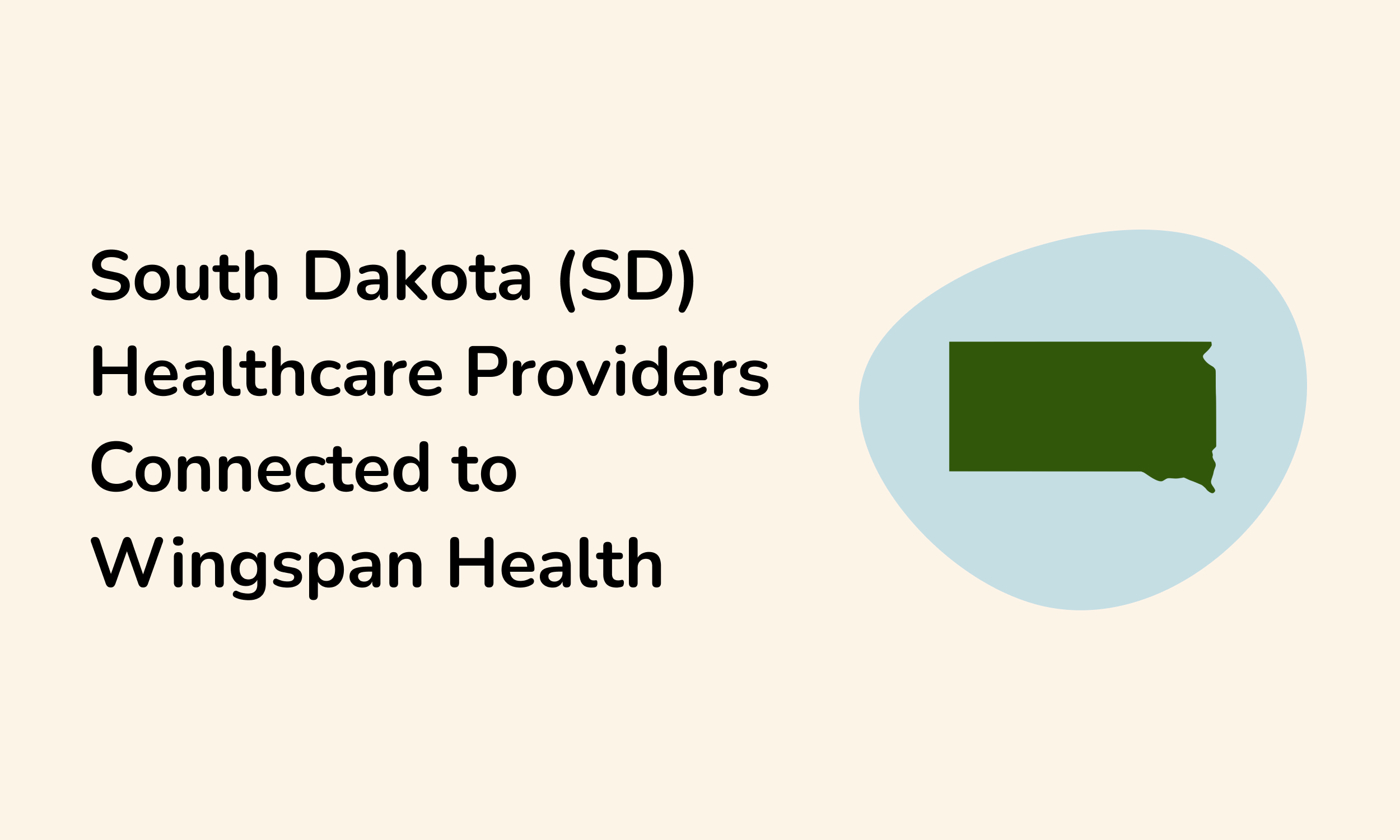 South Dakota Healthcare Providers — Wingspan Health