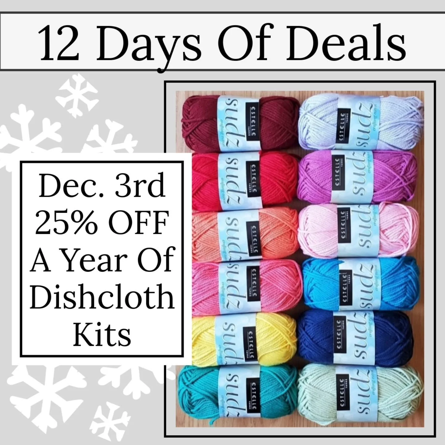 Today is the 3rd day of our 12 Days of Deals, and we think the members of Garlene's @thekitchensinkshop Year of Dishcloth Pattern Club are going to love it. 

Today Only
Receive 25% OFF A Year Of Dishcloth Kits.

Available in-store from 11 - 4&nbsp; 