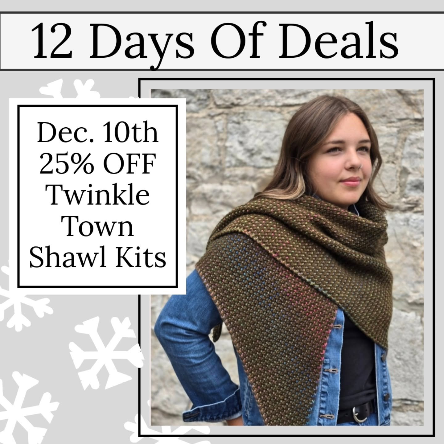 Today is the 10th day of our 12 Days of Deals....and it's the perfect project to take you through the holiday season and into the new year. Relaxing, meditative and addictive!

Today Only
Receive 25% OFF Twinkle Town Shawl Kits
$67.50 (Reg. $90.00) 
