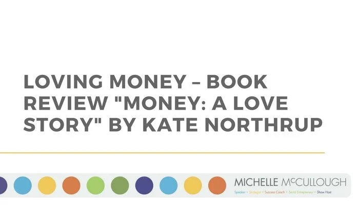 loving-money-book-review-money-a-love-story-by-kate-northrup