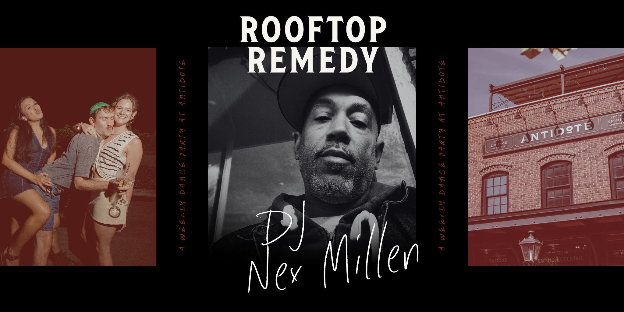 Antidote's Rooftop Remedy: DJ Nex Millen