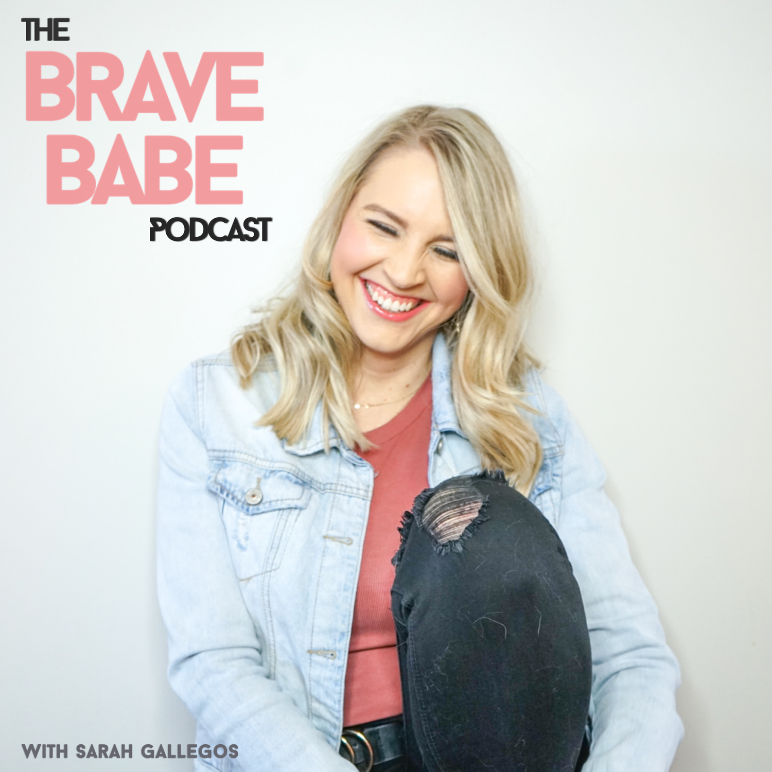 The Brave Babe Podcast with Sarah Gallegos