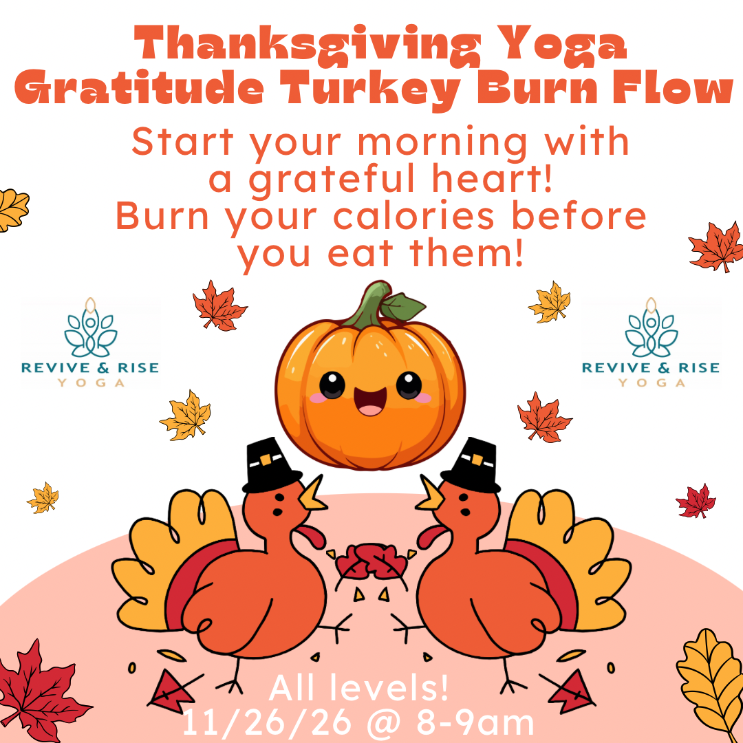 Thanksgiving Gratitude Turkey Burn Flow, at Revive & Rise Yoga in Hammonton