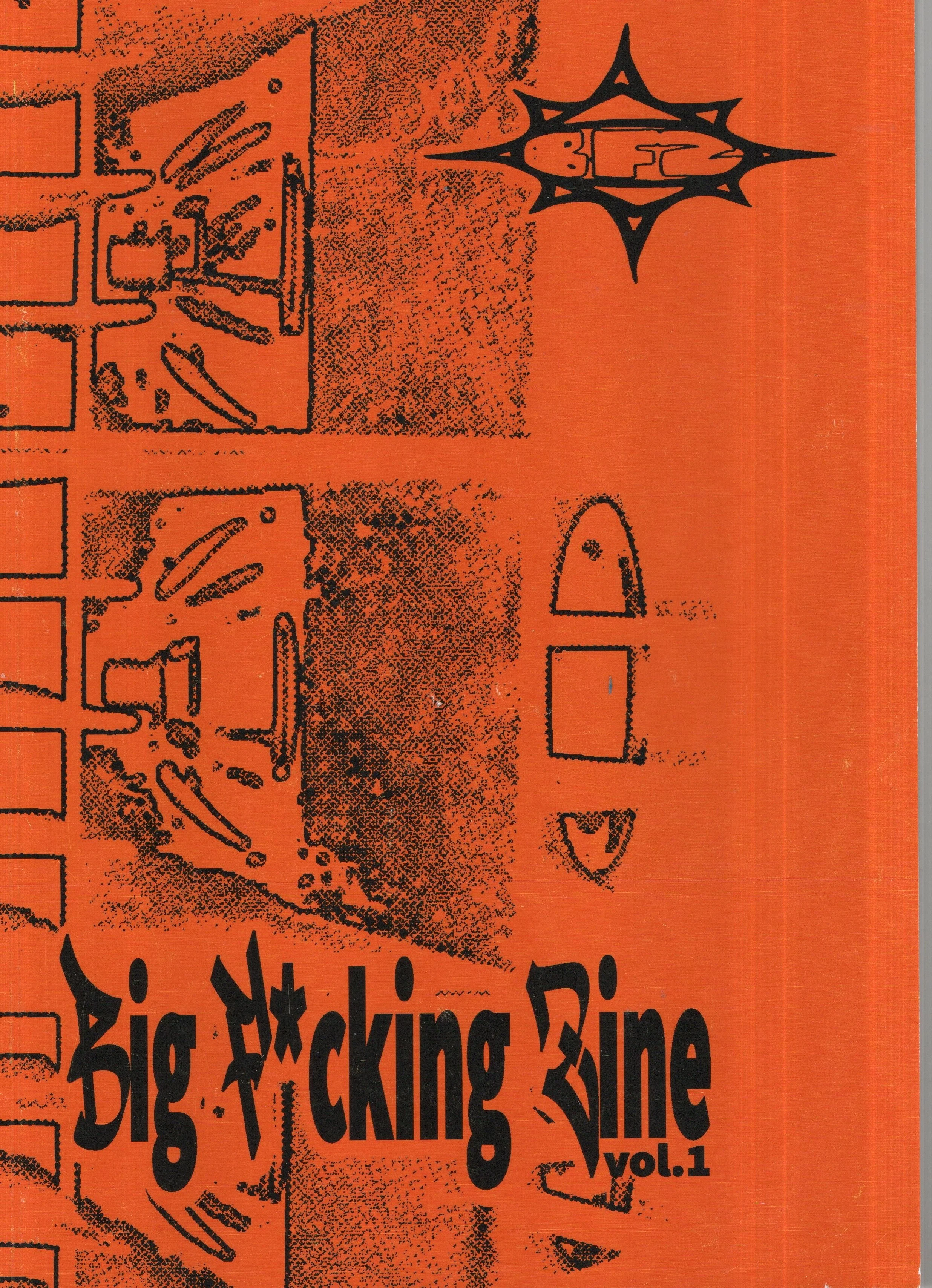 BIG F*CKING ZINE vol.1