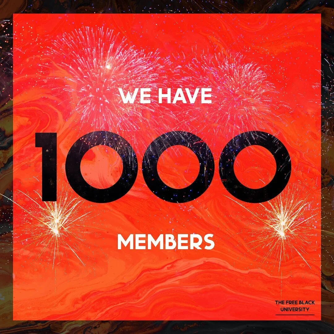 The Free Black Uni membership is free and open to all across the world and we&rsquo;ve hit 1000 members!

Our mission is radical, not impossible. Tap through our &lsquo;Start Here&rsquo; highlight to read our 10-step plan. We&rsquo;re building an ini