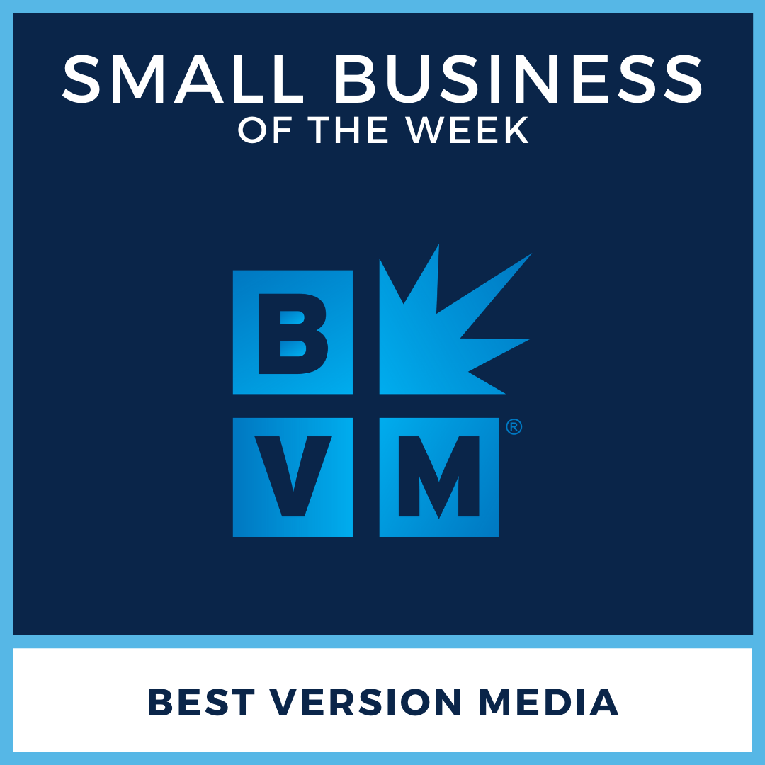 Best Version Media: Small Business of the Week