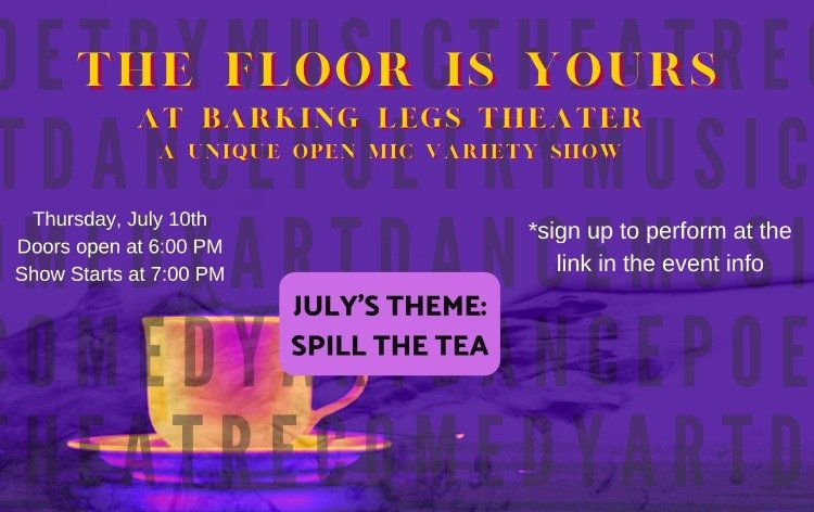 The Floor Is Yours: Spill The Tea