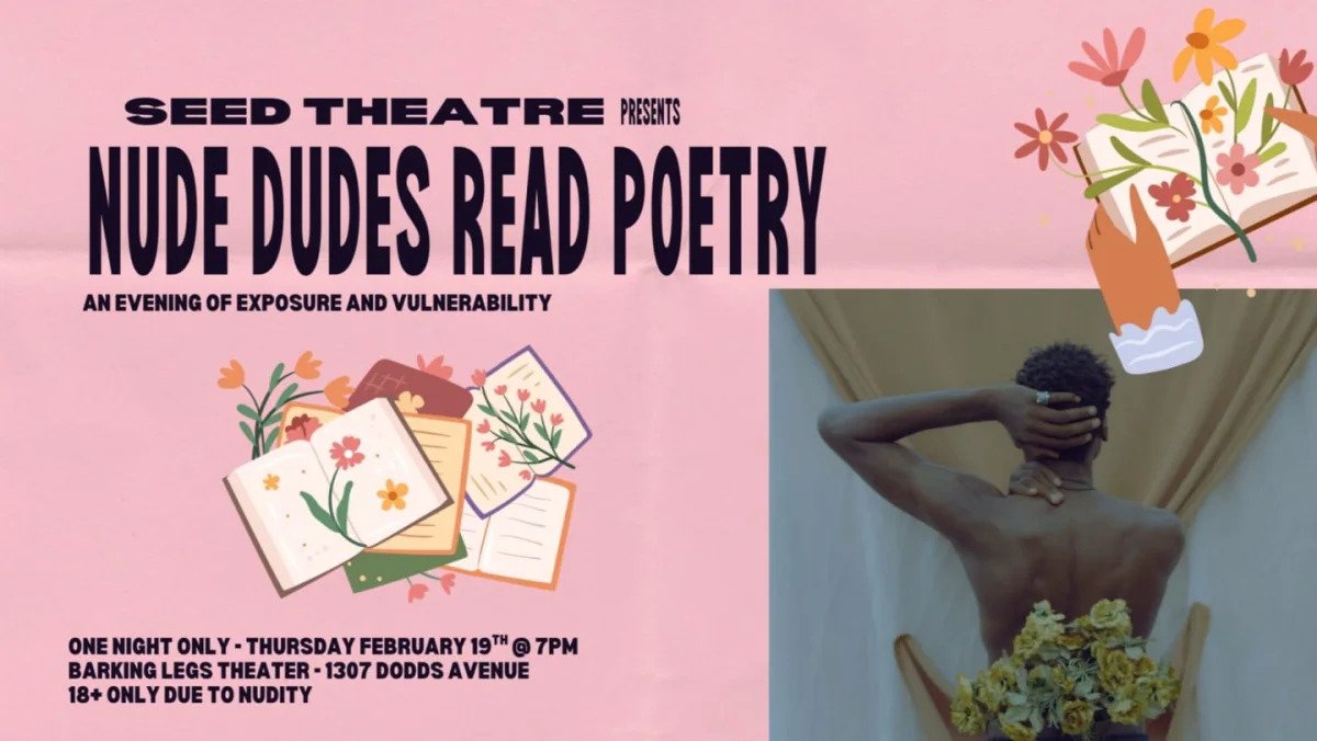 Seed Theatre: Nude Dudes Read Poetry (18+)