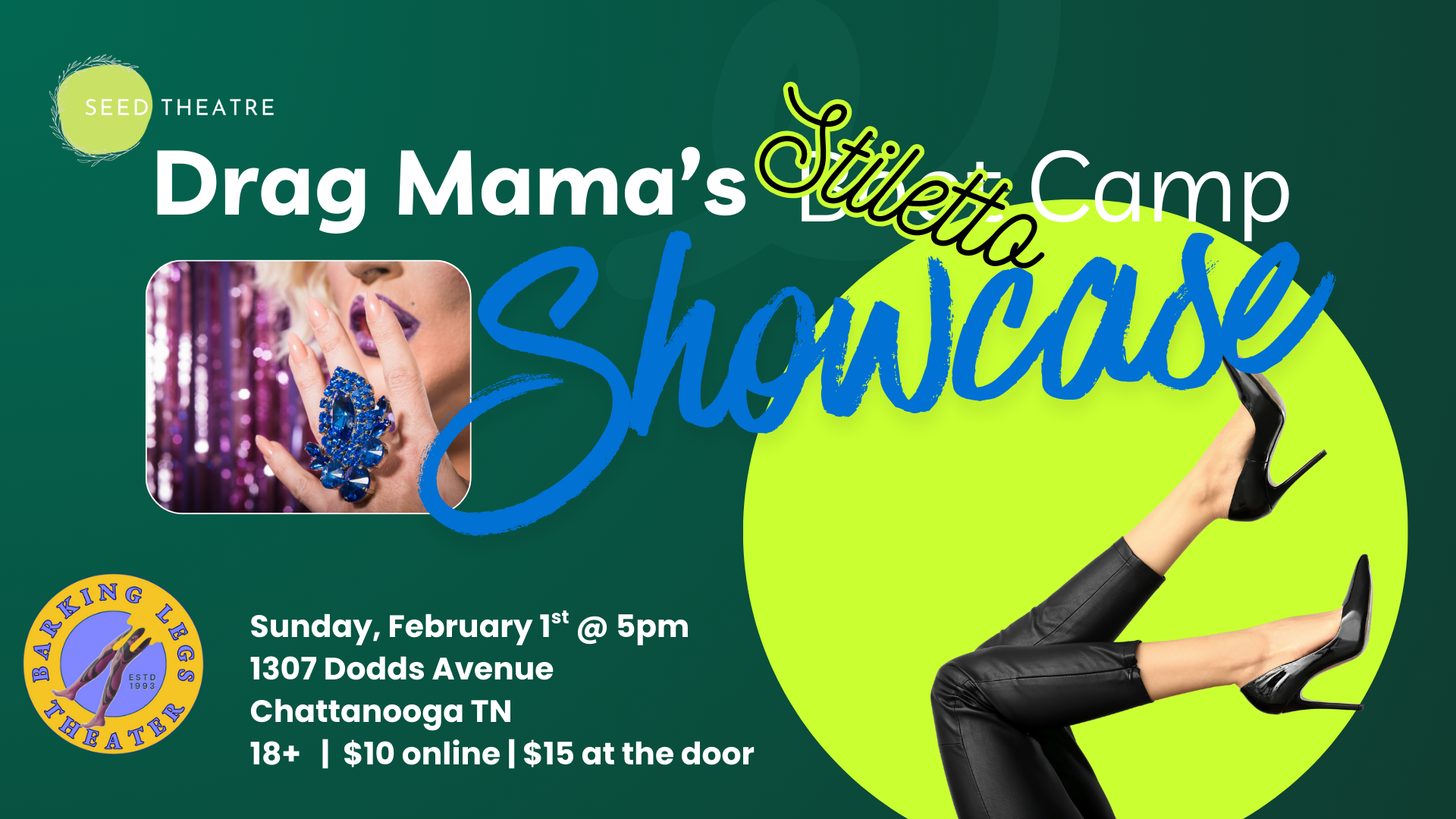 Seed: Drag Mama's Stiletto Camp Showcase 