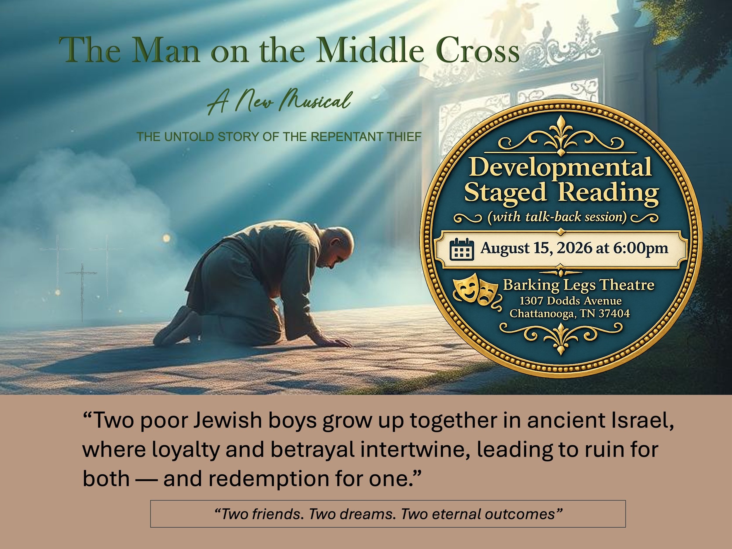 The Man on the Middle Cross: A New Musical Staged Reading