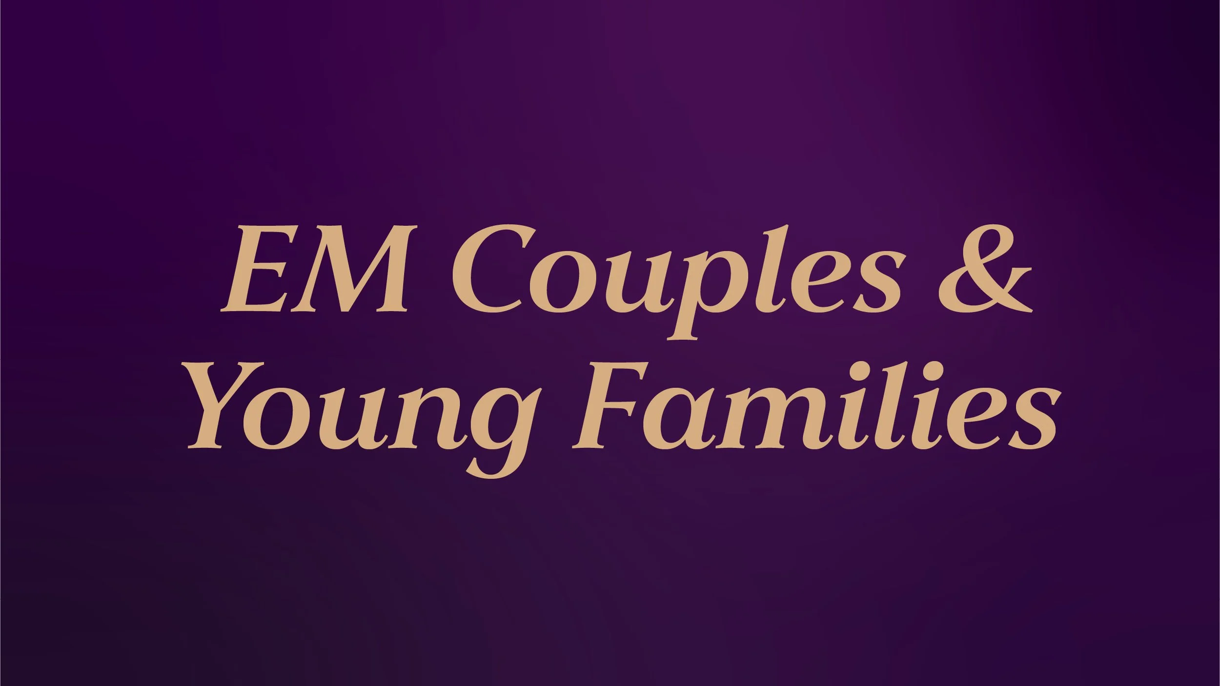EM Families Breakout