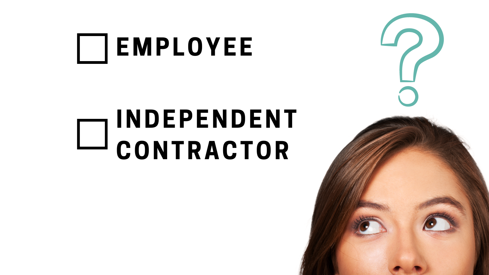Just Because Your Employer Says You Are an Independent Contractor Does NOT Mean You Are