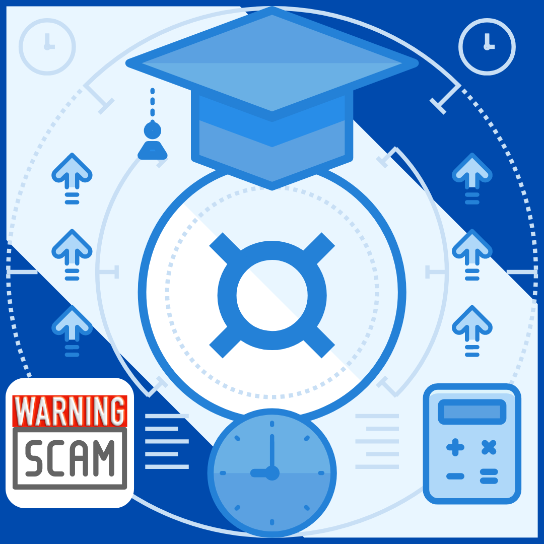 Student Loan Scams- What to Look Out For