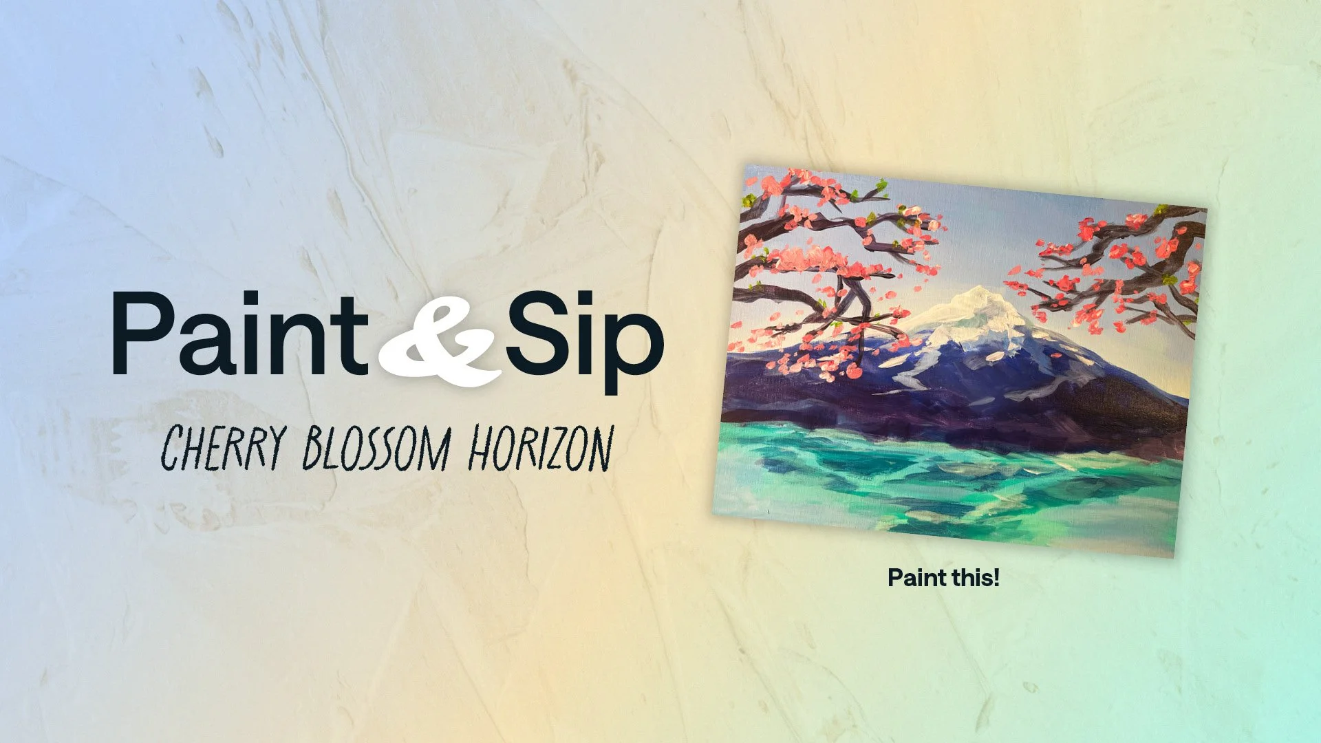 Paint &amp; Sip: Cherry Blossom Horizon