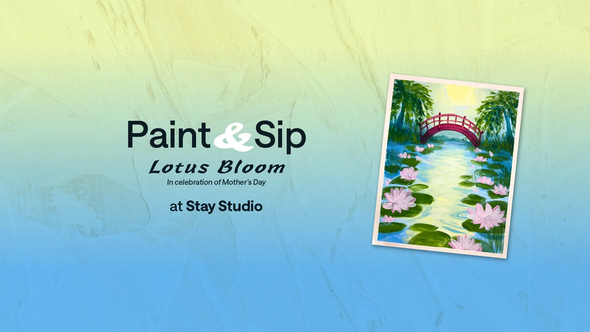 Paint &amp; Sip: Lotus Bloom (Mother’s Day)