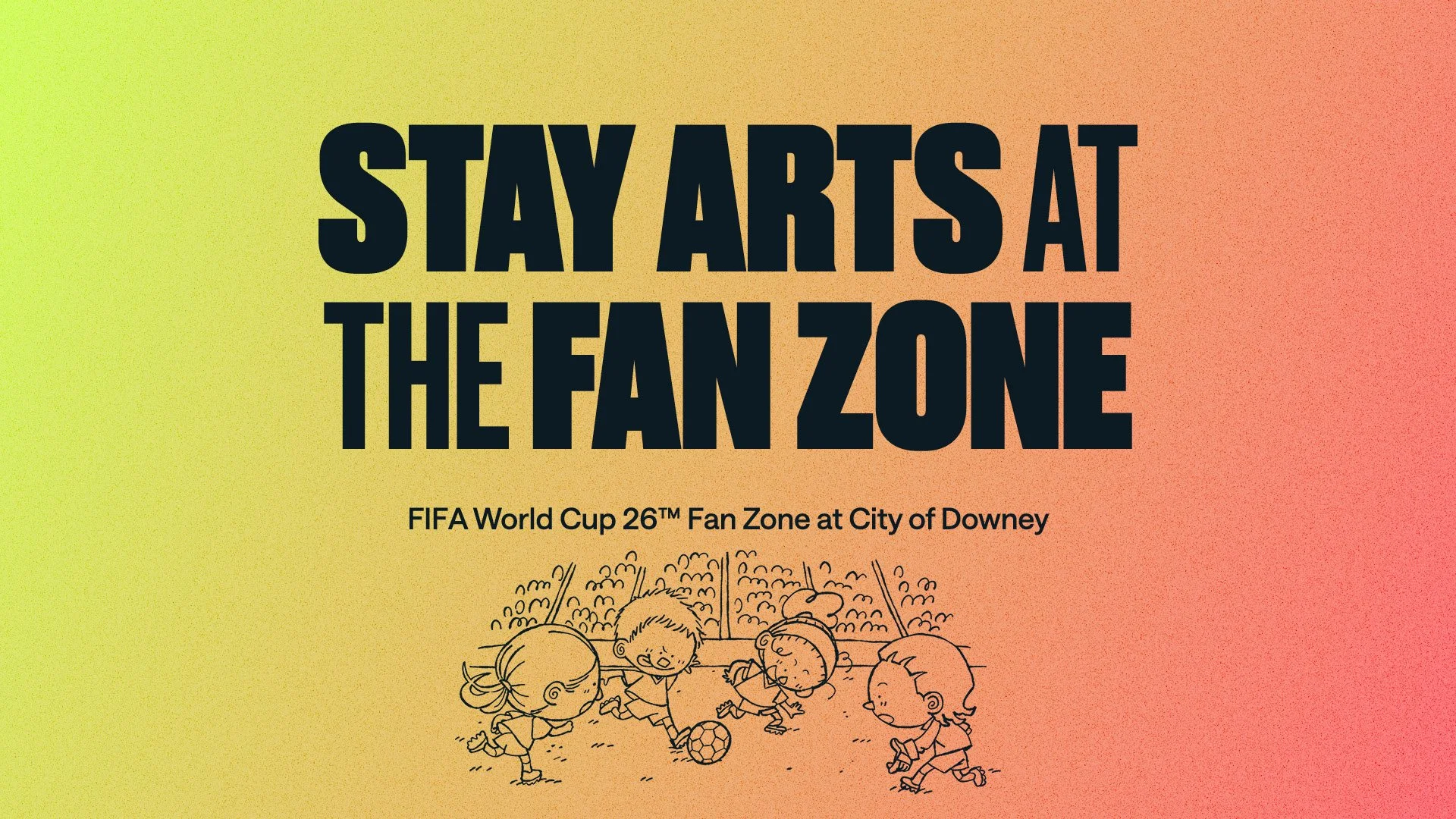Stay Arts at the Fan Zone