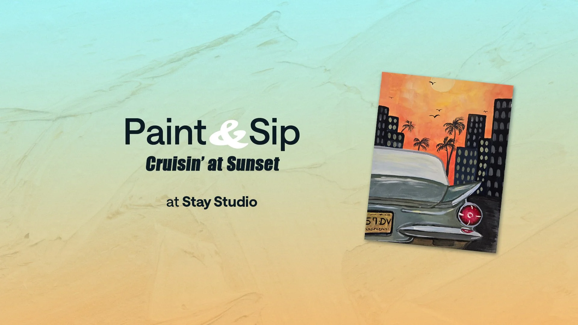 Paint &amp; Sip: Cruisin’ at Sunset