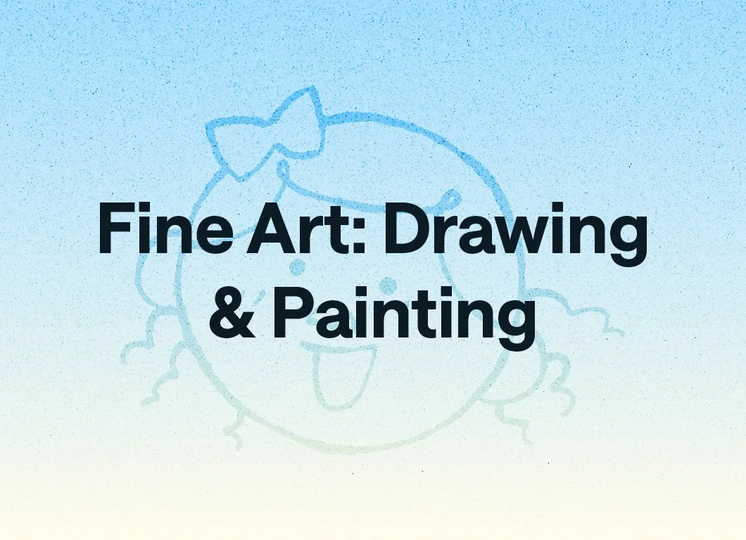 Fine Art: Drawing & Painting