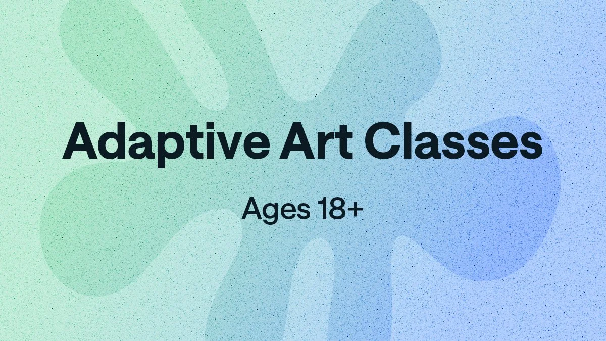 Adaptive Art (18+)