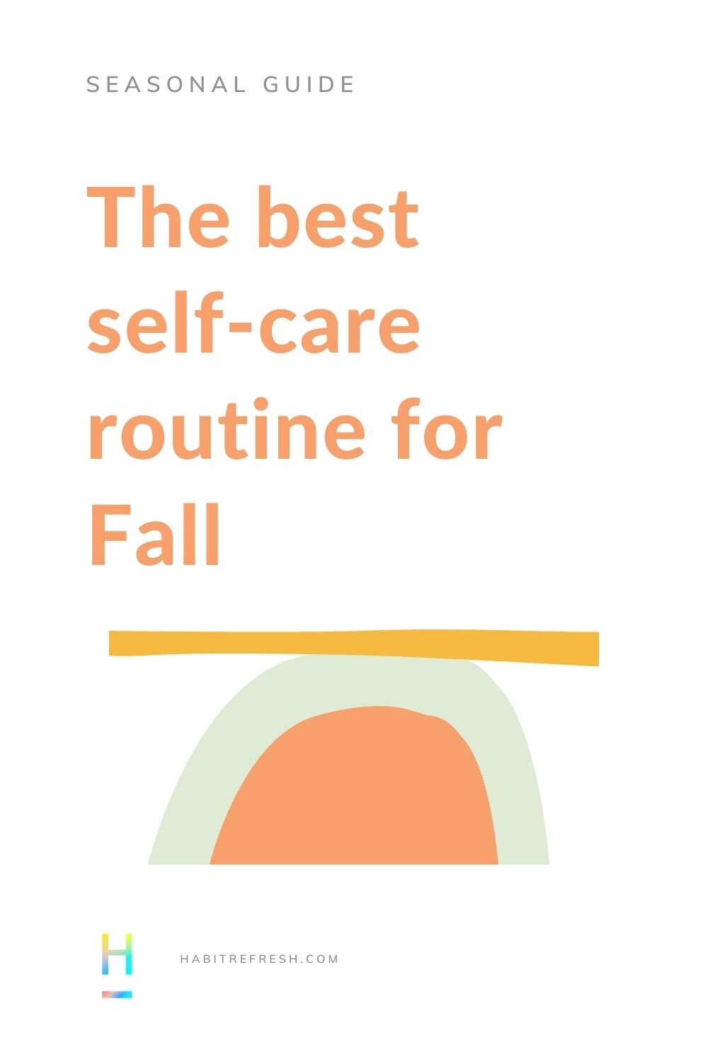 The best self-care routine for fall (Copy) (Copy)