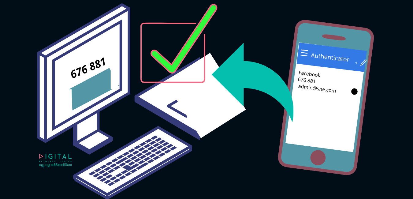 ***បង្កើតកូដជាមួយ&nbsp;Authenticator ឬ បង្កើត2-Step Verification