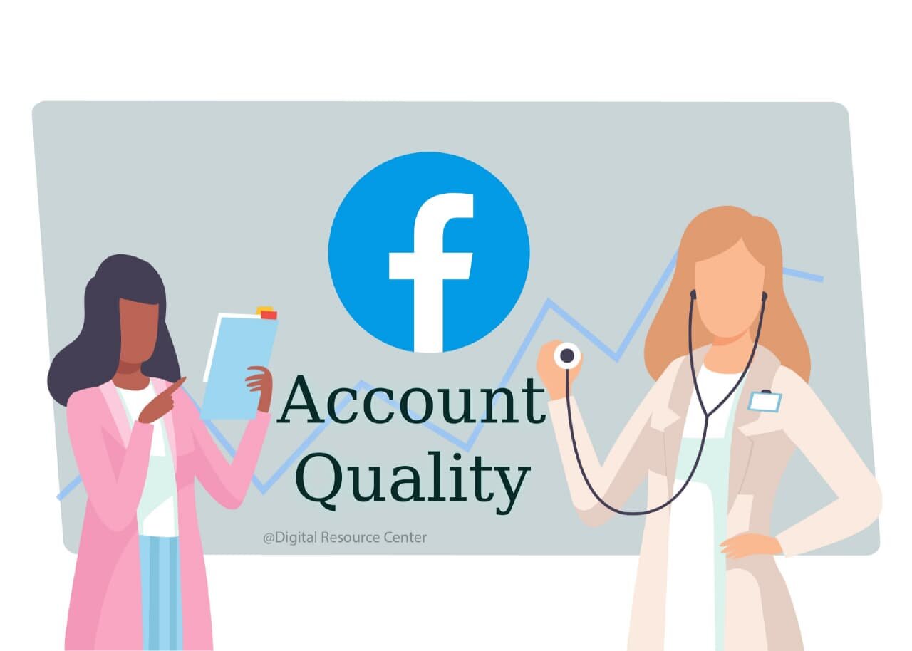 Account Quality of Your Facebook Account