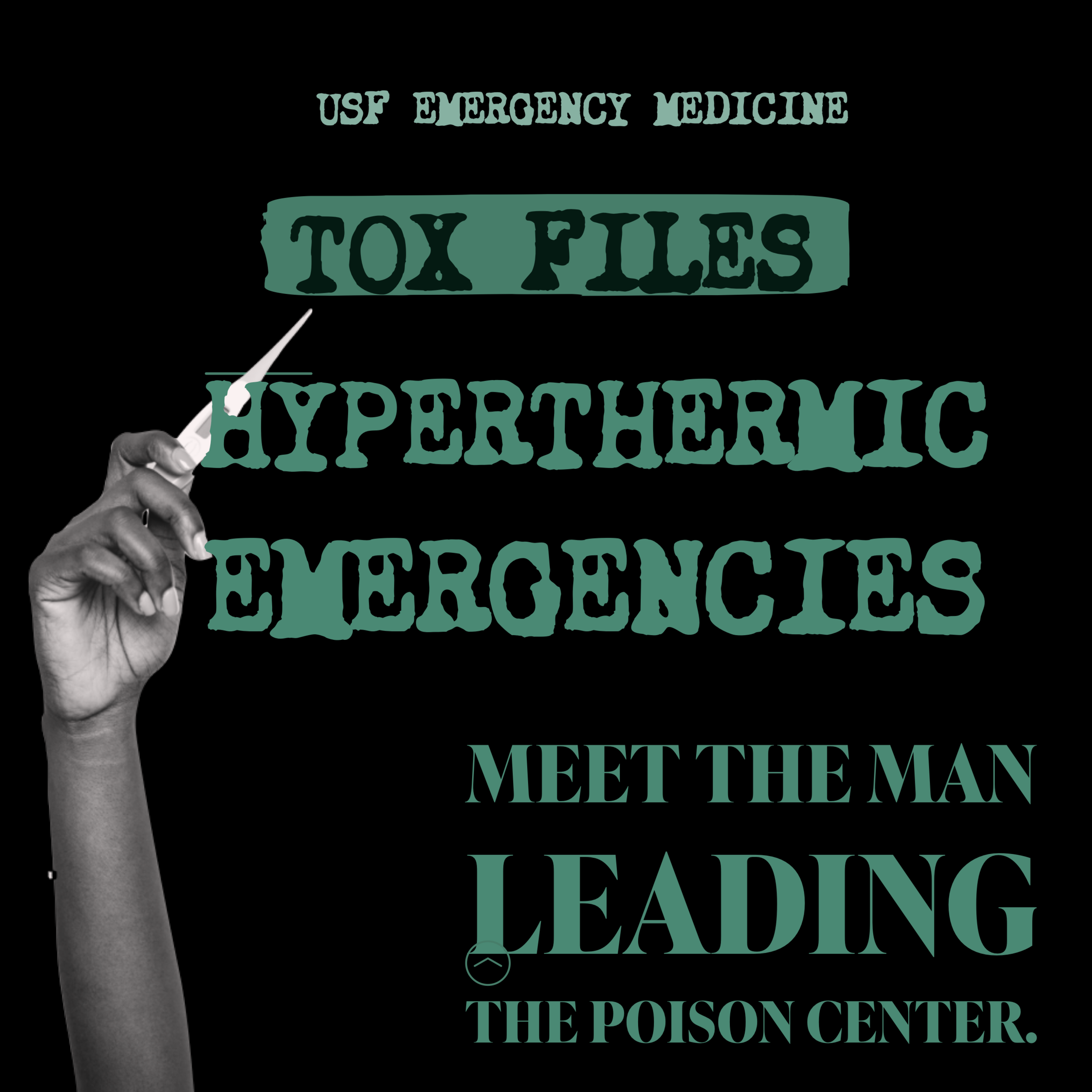 Tox Files: Hyperthermic Emergencies