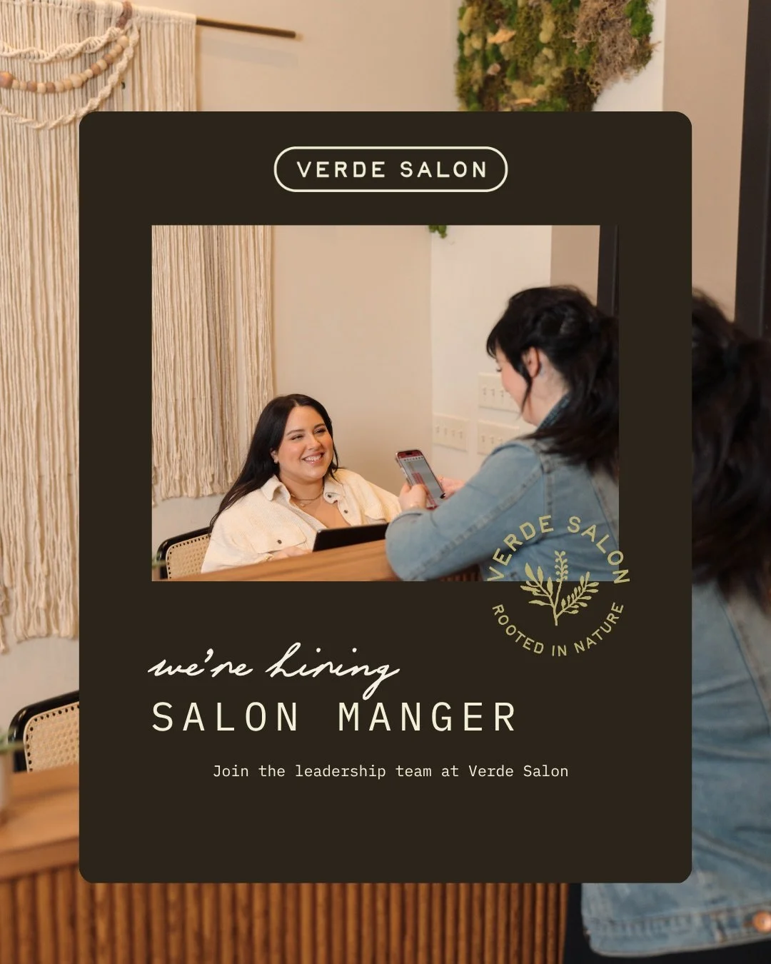 We&rsquo;re officially searching for a Salon Manager to join the Verde leadership team 🌿

This role is ideal for someone who is passionate about hospitality, organization, team support, and creating elevated experiences for both guests and staff ali