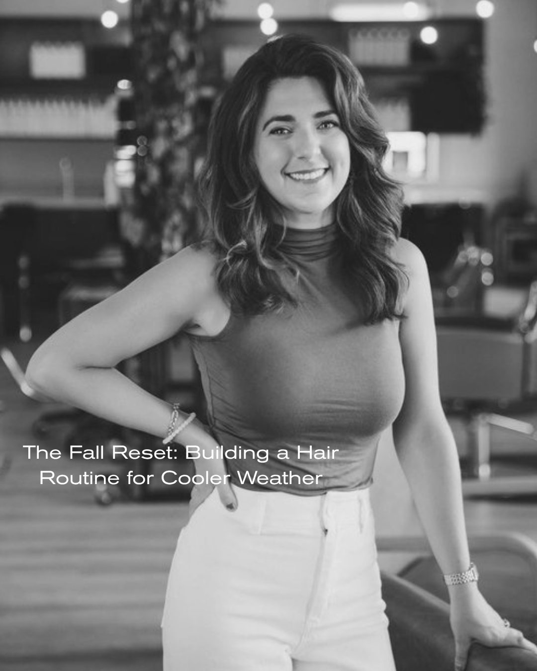 The Fall Reset: Building a Hair Routine for Cooler Weather