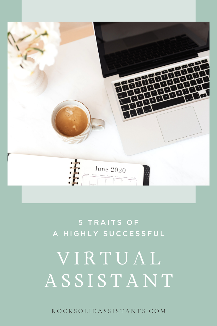 5 Traits of a Highly Successful Virtual Assistant — Rock Solid Virtual ...