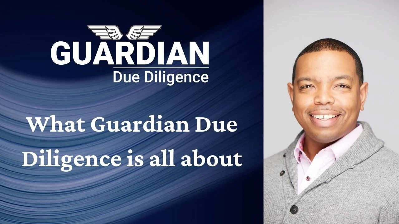 What Guardian Due Diligence is all about
