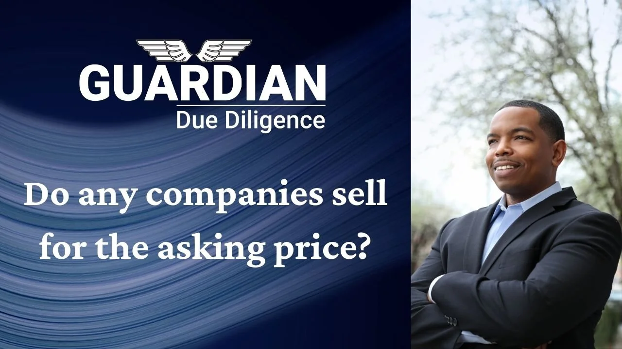 Do any companies sell for the asking price?