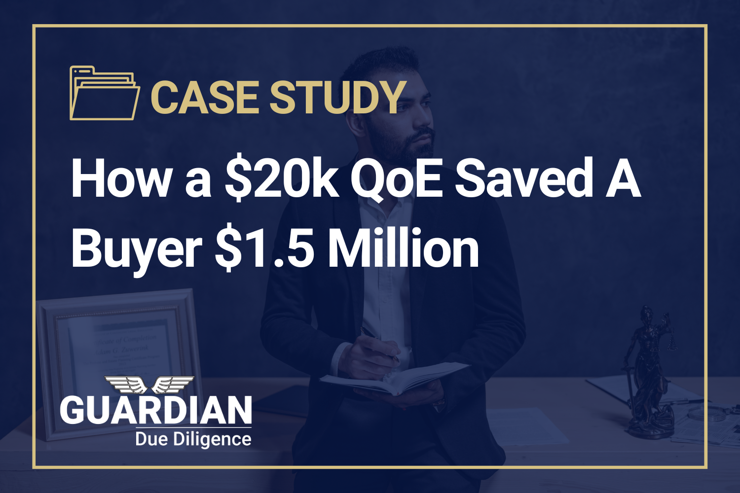 Case Study: How a $20k QoE Saved A Buyer $1.5 Million