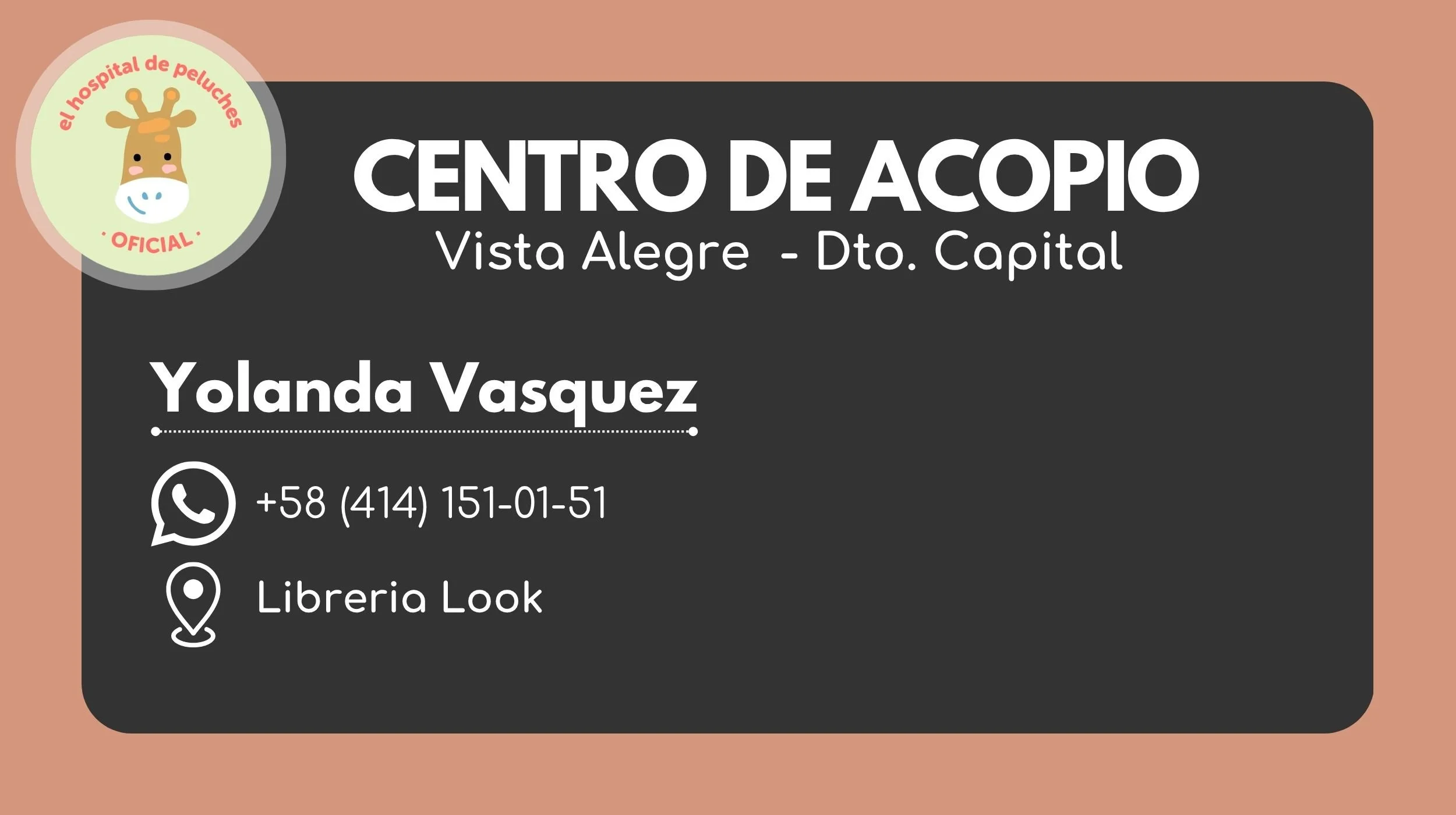 Tarjeta de contacto del centro de acogida El hospital de peluches en Vista Alegre, Dto. Capital, con el nombre Yolanda Vasquez, número telefónico de WhatsApp, icono de WhatsApp, dirección en Libreria Look.