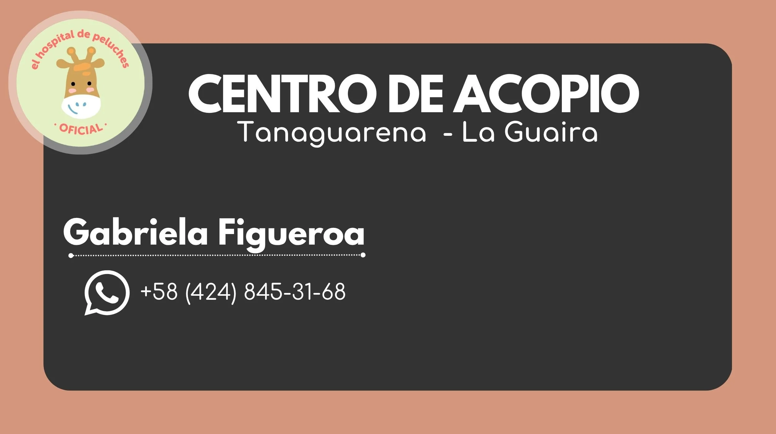 Tarjeta de contacto para un centro de acogida en Tanguareña, La Guaira, con detalles de contacto, nombre Gabriela Figueroa y número de teléfono, y un ícono de WhatsApp.