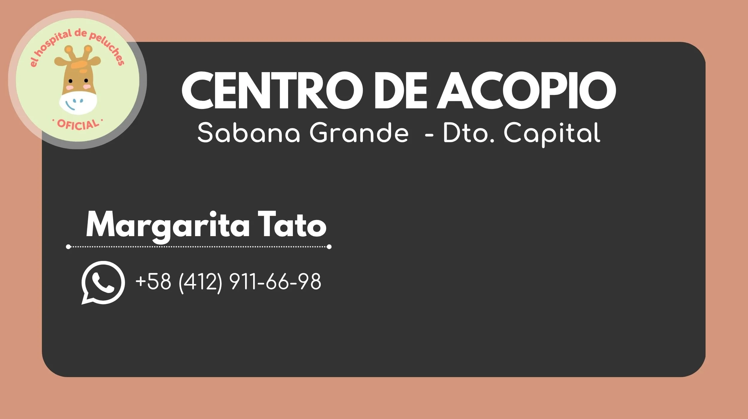 Tarjeta informativa del centro de acopio en Sabana Grande, distrito de la capital, con número de contacto y logo de un jirafa en la esquina superior izquierda.