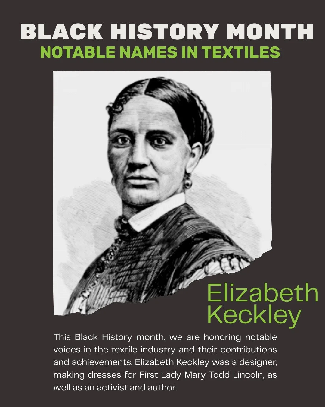 This Black History Month, we're honoring Elizabeth Keckley (1818&ndash;1907) who rose from enslavement to become a prominent dressmaker in Washington, D.C., best known for designing gowns for First Lady Mary Todd Lincoln. A skilled designer with a th