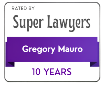 Certificate or award for 10 years of service, rated by Super Lawyers, awarded to Gregory Mauro.