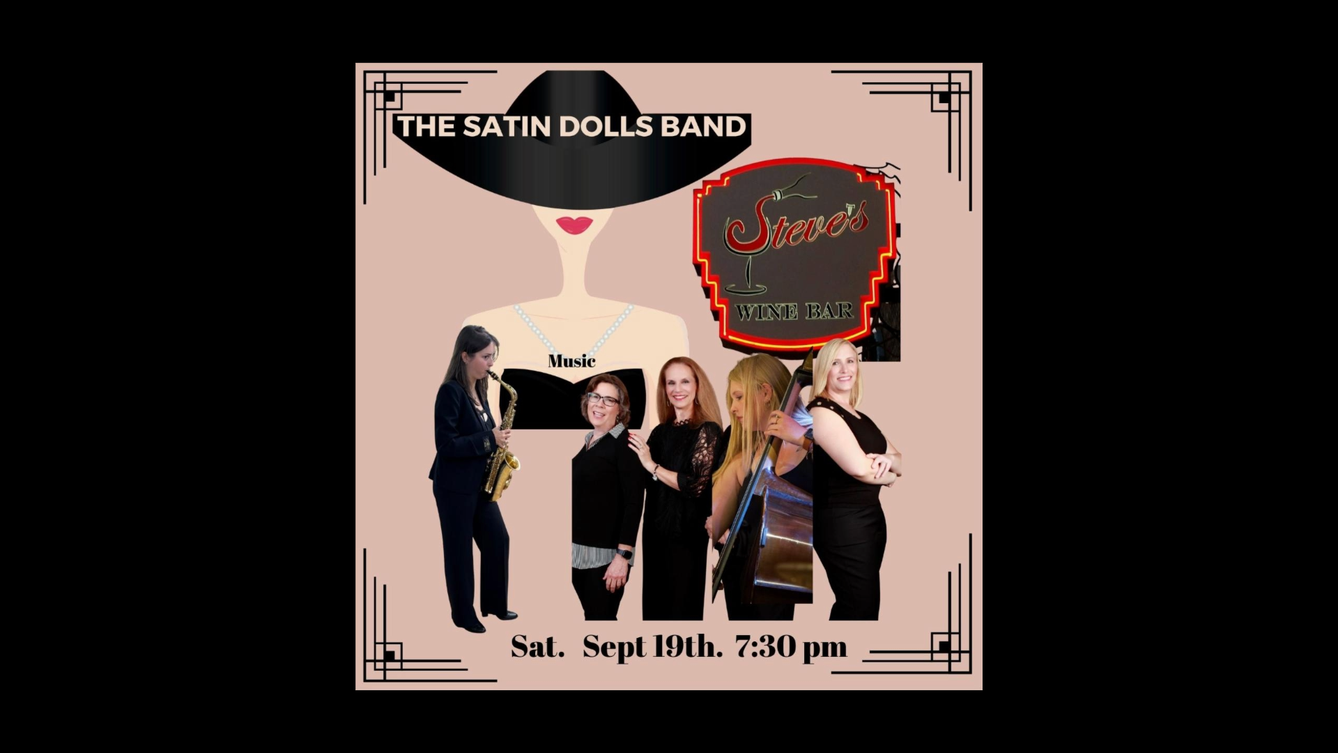 The Satin Dolls at Steve's Wine Bar