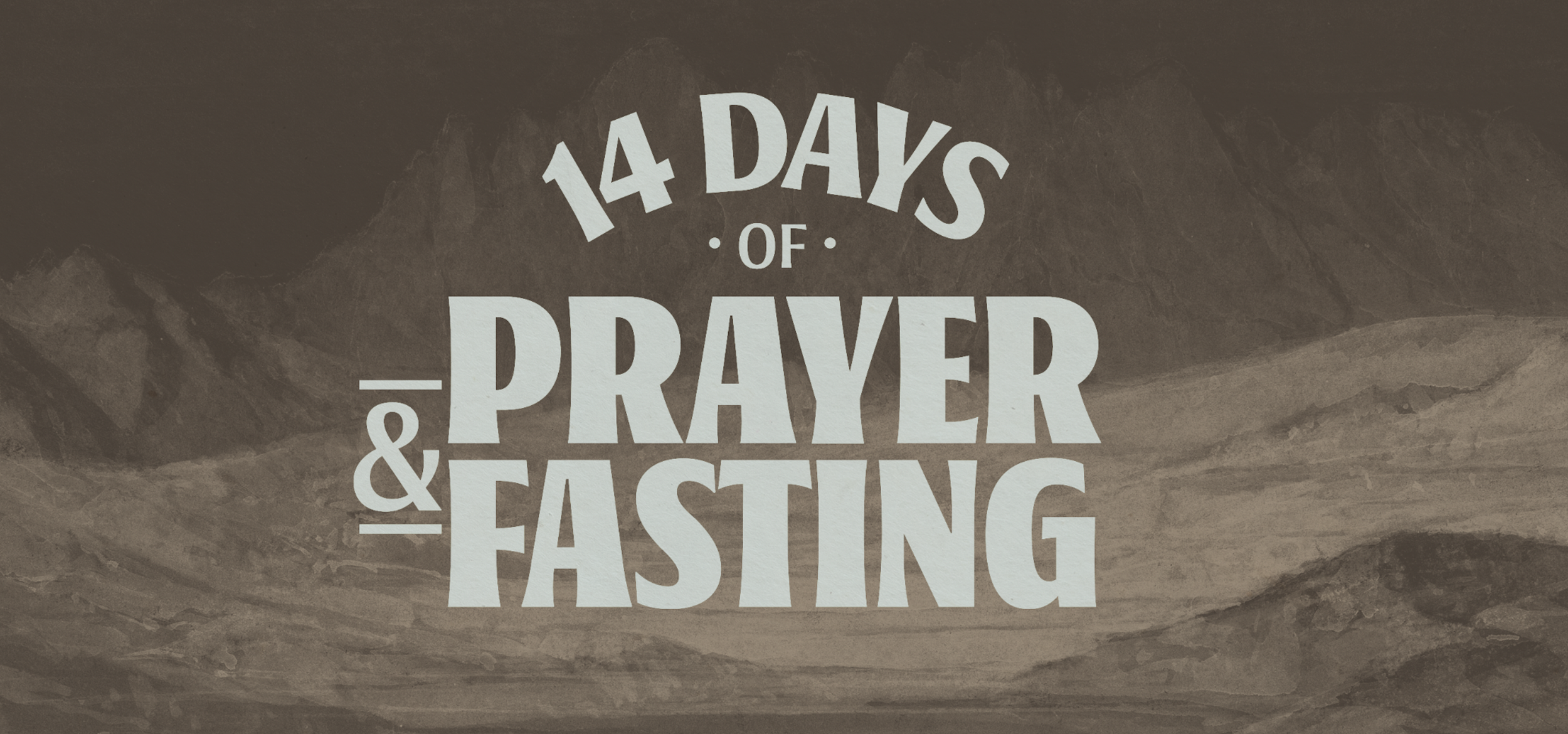 Life Groups Discussion: 14 Days of Prayer and Fasting - Part 4