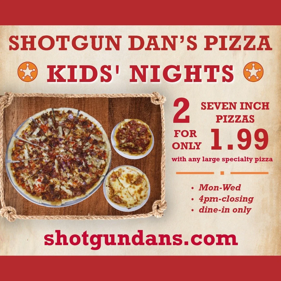 Kids Night Specials on Monday, Tuesday and Wednessday