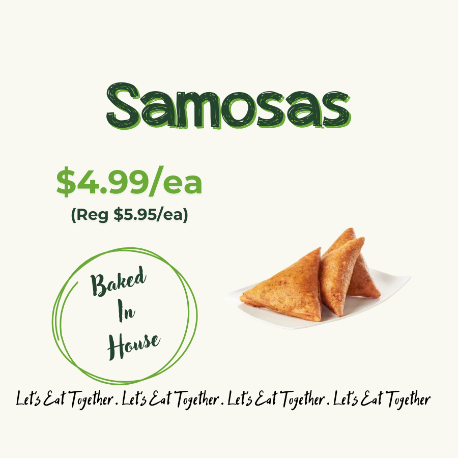 Sign advertising baked samosas for $4.99 each, with the regular price $5.95. The sign features a picture of three baked samosas and includes the phrases "Baked In House" and "Let's Eat Together" repeated multiple times.