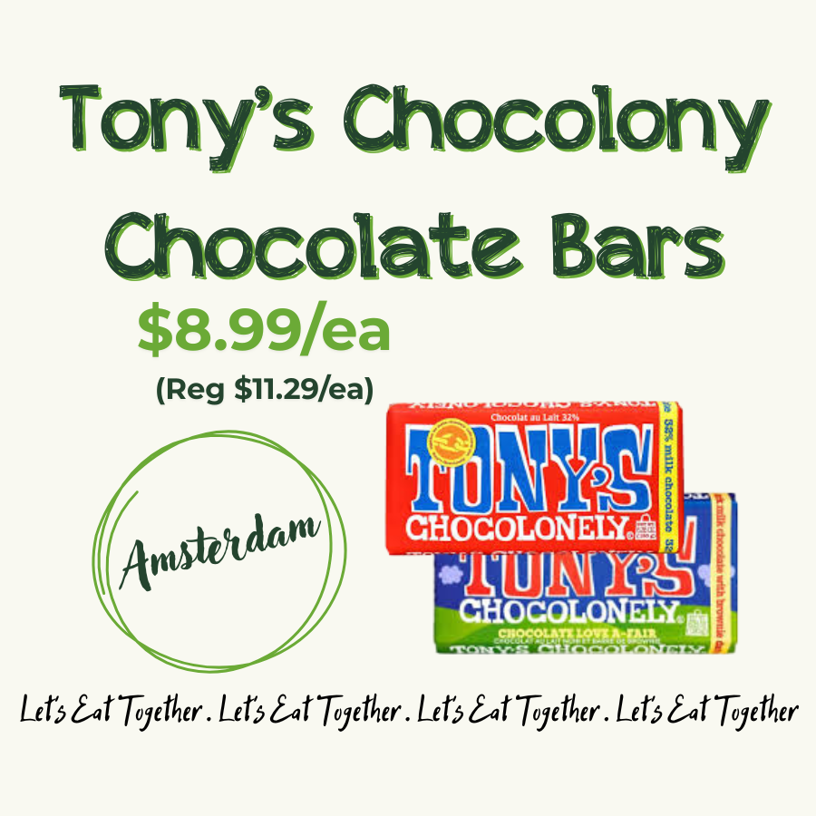 Advertisement for Tony's Chocolonely chocolate bars in Amsterdam, priced at $8.99 each, with regular price $11.29. Features packs of Tony's Chocolonely chocolate in red, blue, and green packaging. Slogan repeats: "Let's Eat Together."