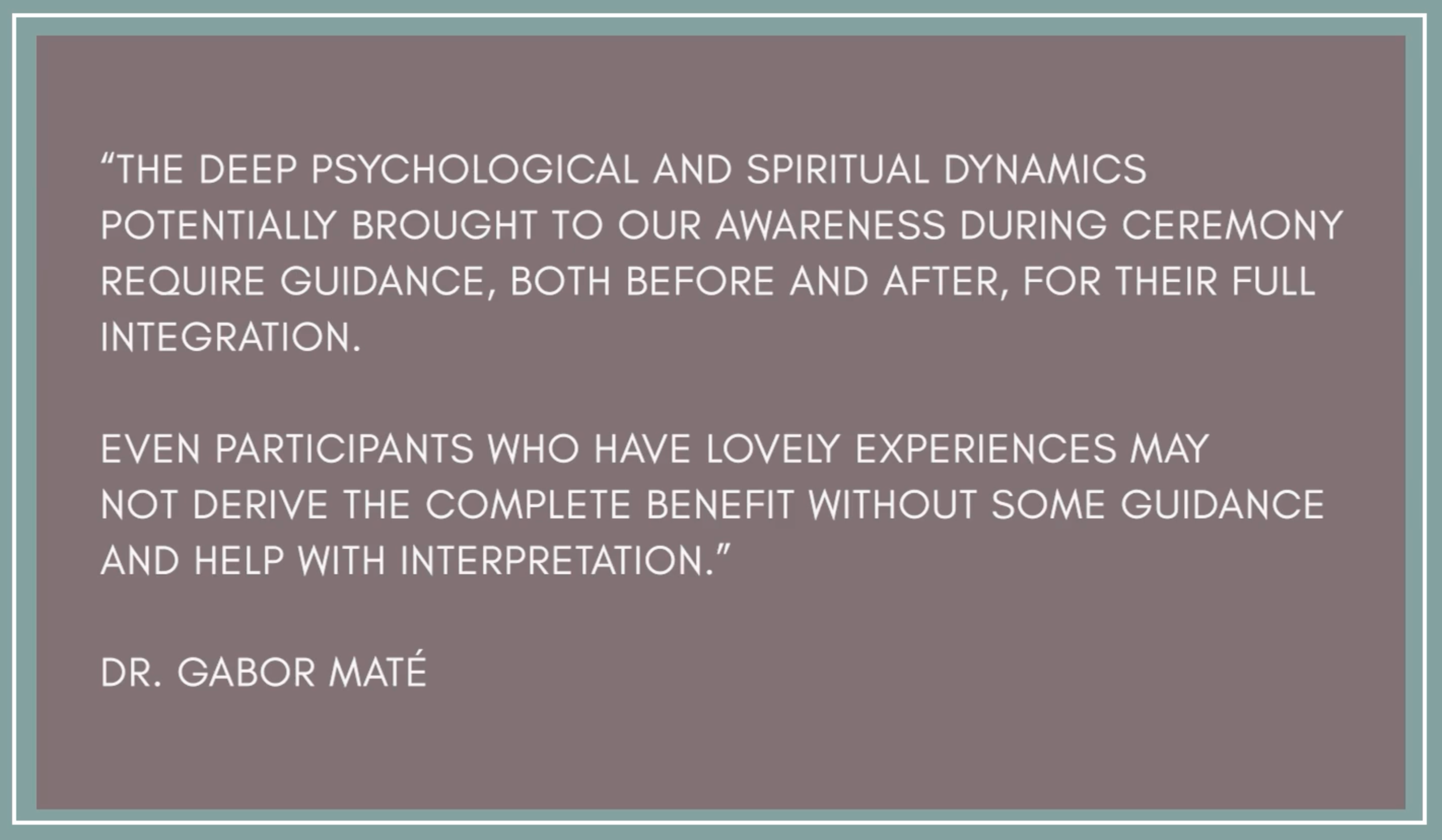 Gabor Mate quote on the importance of integration